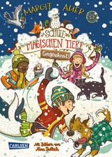 Die Schule der magischen Tiere: Eingeschneit! Ein Winterabenteuer | Margit Auer