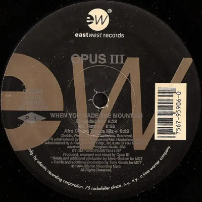 Opus III When You Made The Mountain Vinyl Single 12inch EastWest Records Amer