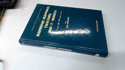 			Harmonic Mappings, Twistors And Sigma Models: 4 (Advanced Series 		