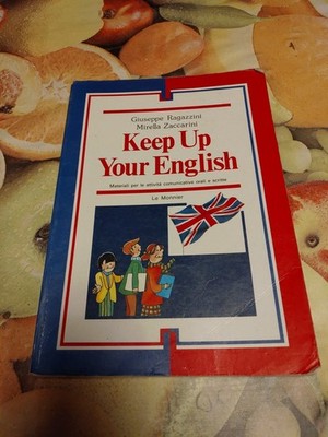 Keep Up Your English Libro