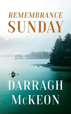Remembrance Sunday by Darragh McKeon Hardcover Book