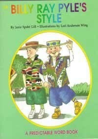 Billy Ray Pyle's Style (Predictable Word Book, 2a Beginner)
