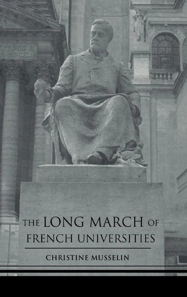 Christine Musselin | The Long March Of French Universities | Buch | Englisch-image