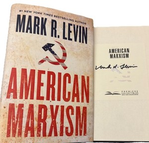 SIGNED Mark Levin American Marxism Book America 1st ED. HC DJ Talk Show Host USA