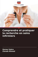 Comprendre Et Pratiquer La Recherche En Soins Infirmiers Hanaa Sabra (U. A.)