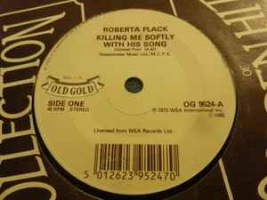 Roberta Flack - Killing Me Softly With His Song / The First Time Ever I Saw Your