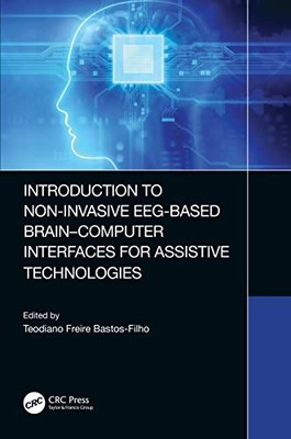 Introduction to Non-Invasive Eeg-Based Brain-Computer I -  NEW Teodiano Bastos 2