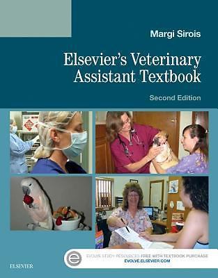 Elsevier's Veterinary Assisting Textbook  Sirois EdD  MS  RVT  CVT  LAT  VTES, M