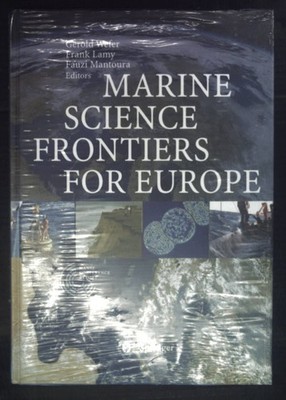 Marine science frontiers for Europe : with 8 tables. Wefer, Gerold, Frank Lamy a