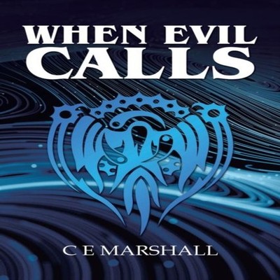 When Evil Calls C E Marshall Paperback Author Solutions Inc