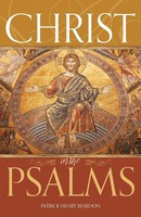 Christ In The Psalms Patrick Henry Reardon Taschenbuch Englisch 2021