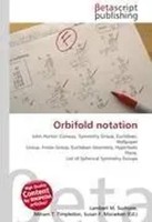 Lambert M. Surhone (U. A.) | Orbifold Notation | Taschenbuch | Englisch (2026)