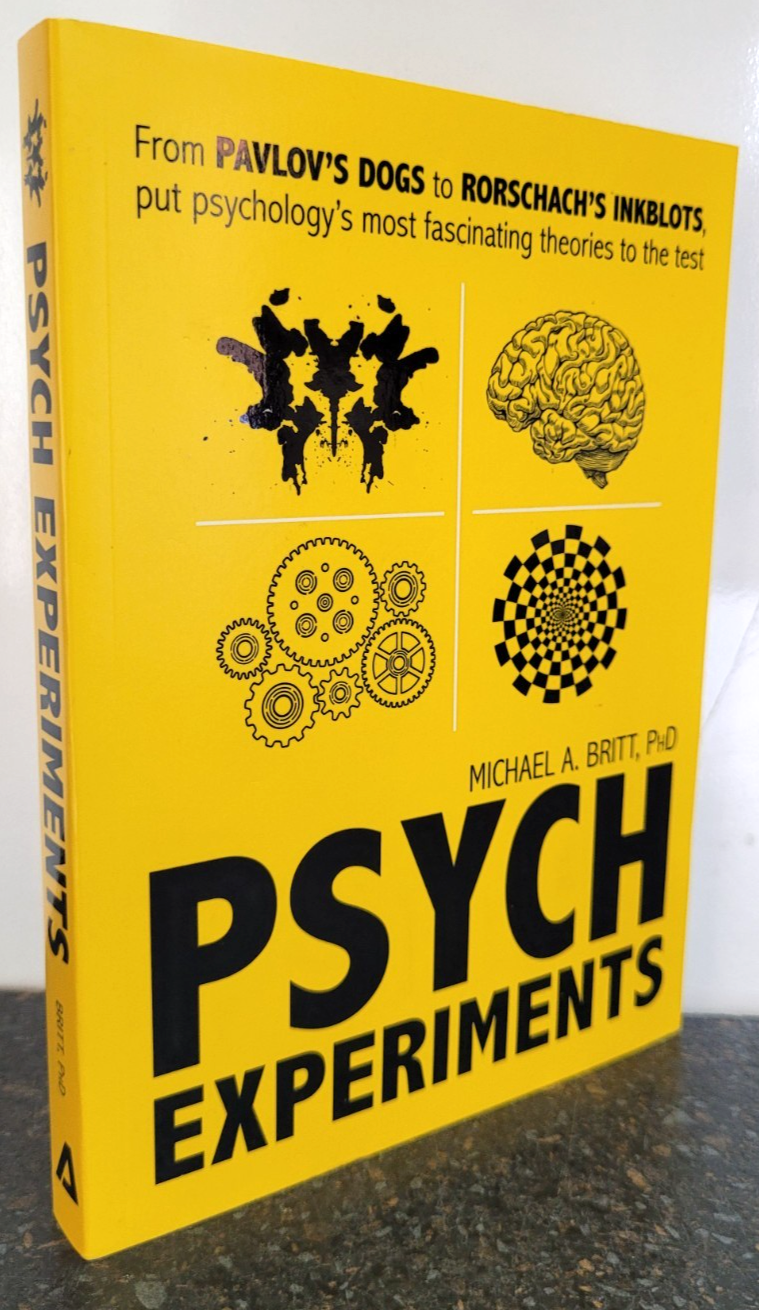 Psych Experiments by Michael A. Britt  , Paperback