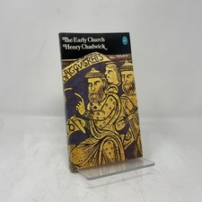 The Early Church by Henry Chadwick PB First Edition  Very Good 1967