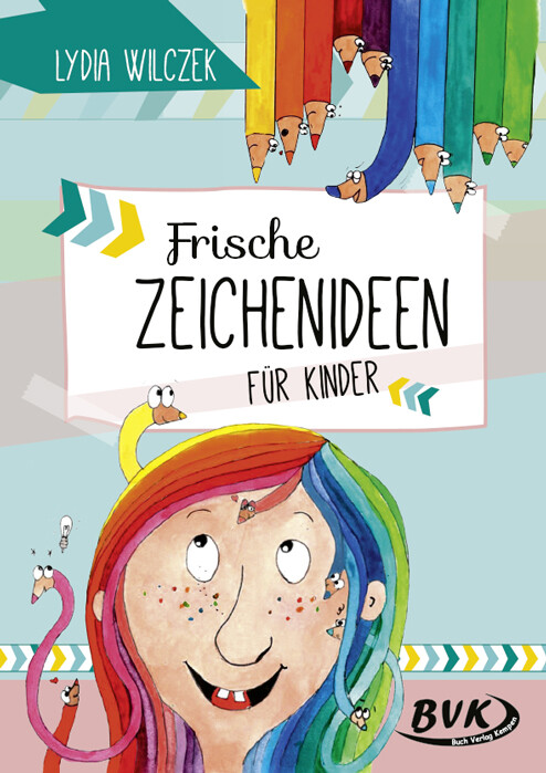 Thumbnail - Lydia Wilczek; Lydia Wilczek / Frische Zeichenideen Für Kinder