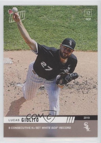 2019 Topps Now 832 Lucas Giolito