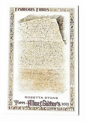 2013 Topps Allen & Ginter Mini #FF-RS Rosetta Stone Famous Finds Hieroglyphs