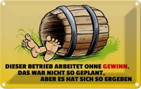 Blechschild 20X30 Cm Dieser Betrieb Arbeitet Ohne Gewinn Spruch Zitat Deko Gesch