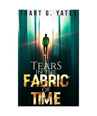Tears In The Fabric Of Time, Stuart G. Yates