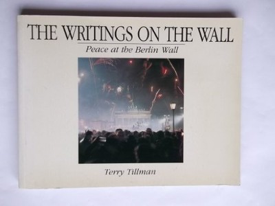 The Writings on the Wall: Peac - VERY GOOD