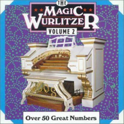 Moulin Rouge and others - The Magic Wurlitzer Vol. 2 CD (2003) Audio