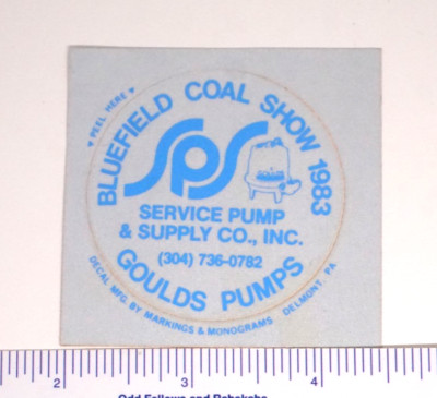 Coal Mining Sticker Bluefield Coal Show 1983 Goulds Pumps Service Pump & Supply