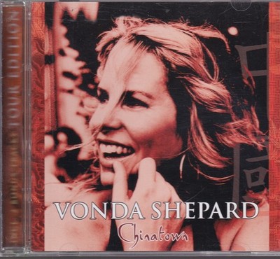 Vonda Shepard / Chinatown -- European Tour Edition  (NEU)