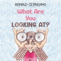 Ronald Ceparano - What Are You Looking At - Paperback - G245Z