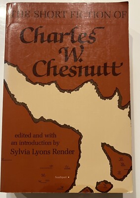 THE SHORT FICTION OF CHARLES W. CHESNUTT, Charles W. Chesnutt, VG, paperback