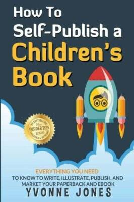 #ad #ad How To Self Publish A Children#x27;s Book: Everything You Need To Know To Wri GOOD $4.62