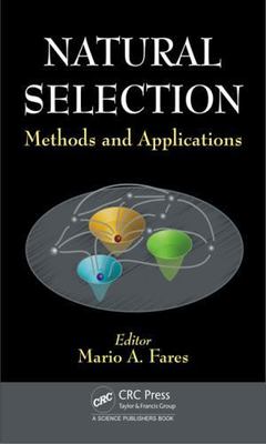 Natural Selection : Methods and Applications, Hardcover by Fares, Mario A., B...
