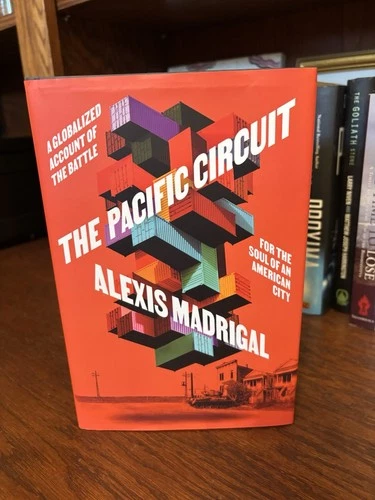 The Pacific Circuit. Alexis Madrigal. 1st HC Ptg. FSG 2025. Fine Unread