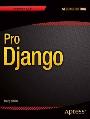 Pro Django by Marty Alchin (English) Paperback Book