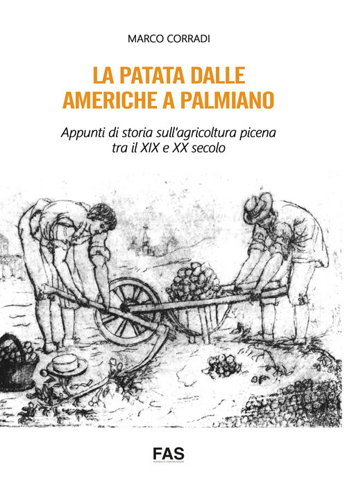 La patata dalle Americhe a Palmiano. Appunti di storia sull'agric