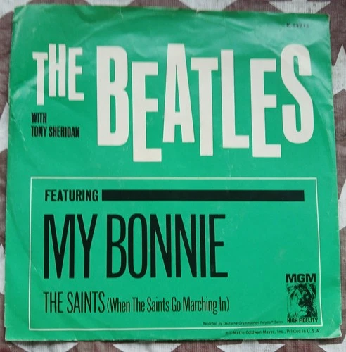 BEATLES 45 +PS MY BONNIE /THE SAINTS MGM K-13213 Pop Rock VG+ / G+