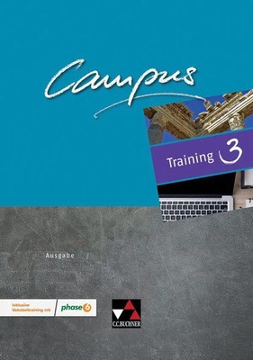 Campus C Training 3 - neu | Gesamtkurs Latein in drei Bänden | Christian Zitzl
