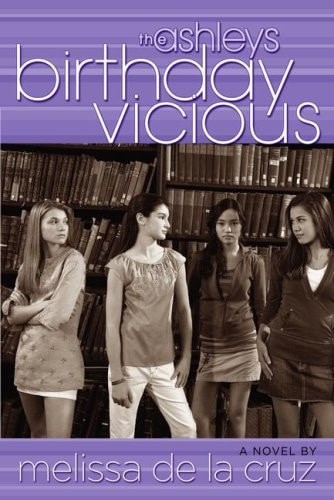 Birthday Vicious (The Ashleys, Book 3) by de la Cruz, Melissa, Good Book