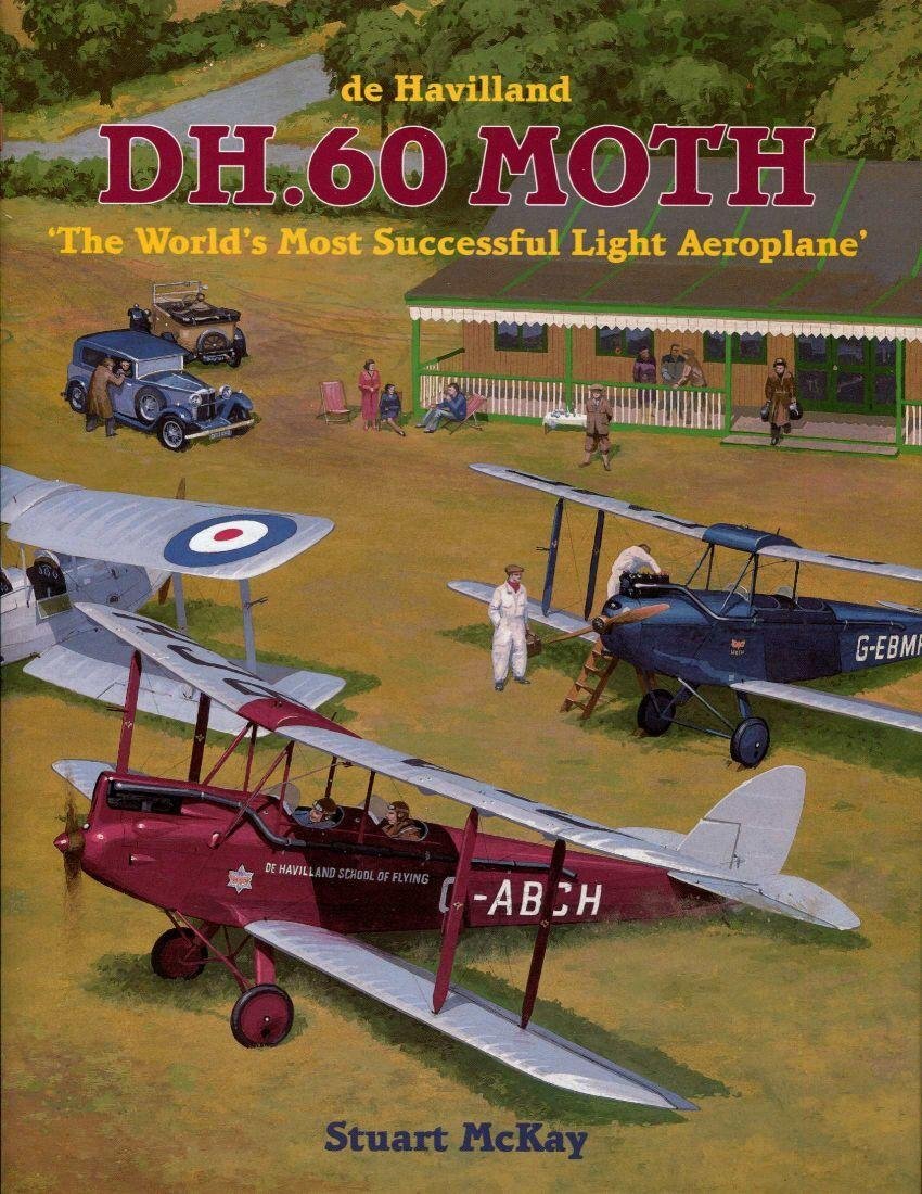 de Havilland DH.60 Moth: 'The World's Most Successful Light Aeroplane', McKay OB