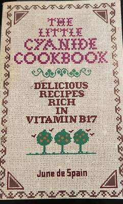 The Little Cyanide Cookbook Delicious Recipes Rich In Vitamin June De Spain