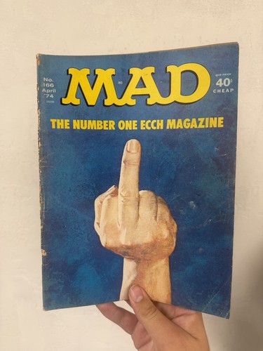 Mad Magazine 166 April 1974 Middle Finger - Number One Ecch - Banned Cover