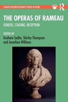 The Operas Of Rameau Genesis, Staging, Reception Graham Sadler (U. A.) Buch 2023