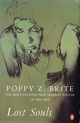 Lost Souls by Brite, Poppy Z. 0140173927 FREE Shipping
