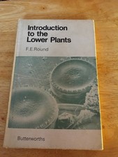 Introduction to the Lower Plants by F. E. Round 1969 hardback Butterworths