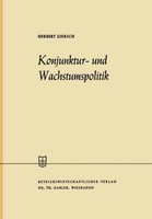 Konjunktur- Und Wachstumspolitik In Der Offenen Wirtschaft Herbert Giersch