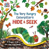 Eric Carle ~ The Very Hungry Caterpillar's Hide-And-Seek 9780241425657