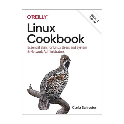 Linux Cookbook: Essential Skills for Linux Users and System & Network Adminis...