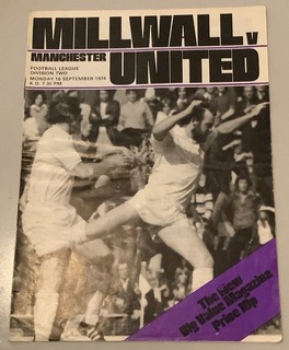 Millwall v Manchester United 1974/75 Division Two Programme