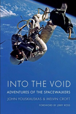 Into the Void | Adventures of the Spacewalkers | John Youskauskas (u. a.) | Buch