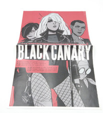 BLACK CANARY Poster WONDERCON 2016 Exclusive DC Comics Punk Rock 11x17