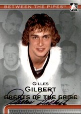 Gilles Gilbert Signed Auto 2006-07 BTP Between The Pipes card Boston Bruins